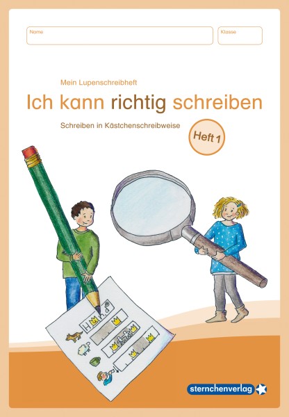 Mein Lupenschreibheft 1 - Ich kann richtig schreiben